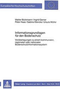 Abbildung von: Informationsgrundlagen für den Bodenschutz - Peter Lang Verlag