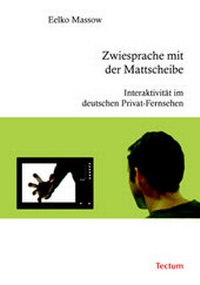 Abbildung von: Zwiesprache mit der Mattscheibe - Tectum Wissenschaftsverlag