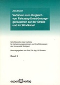 Cover: Verfahren zum Vergleich von Fahrzeug-Umstr&ouml;mungsger&auml;uschen auf der Stra&szlig;e und im Windkanal - expert verlag ein Imprint von Narr Francke Attempto Verlag
