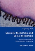 Cover: Semiotic Mediation and Social Mediation - VDM Verlag Dr. Mueller E.K.