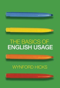 Enlarge image Cover: The Basics of English Usage - Routledge