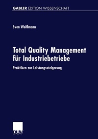 Abbildung von: Total Quality Management für Industriebetriebe - Deutscher Universitätsverlag