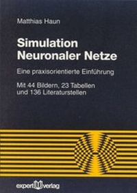 Enlarge image Cover: Simulation Neuronaler Netze - expert verlag ein Imprint von Narr Francke Attempto Verlag