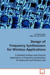 Enlarge image Cover: Design of Frequency Synthesizers for Wireless Applications - VDM Verlag