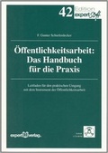 Cover: &Ouml;ffentlichkeitsarbeit: Das Handbuch f&uuml;r die Praxis - expert verlag ein Imprint von Narr Francke Attempto Verlag