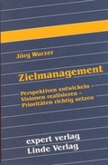 Cover: Zielmanagement - expert verlag ein Imprint von Narr Francke Attempto Verlag