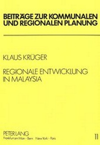Abbildung von: Regionale Entwicklung in Malaysia - Peter Lang Verlag