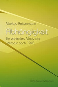 Enlarge image Cover: Abhängigkeit - Königshausen & Neumann