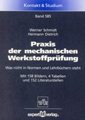 Cover: Praxis der mechanischen Werkstoffpr&uuml;fung - expert verlag ein Imprint von Narr Francke Attempto Verlag