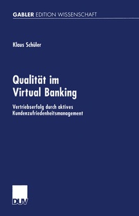 Abbildung von: Qualität im Virtual Banking - Deutscher Universitätsverlag