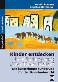 Abbildung von: Kinder entdecken "Der blaue Reiter" - Persen Verlag in der AAP Lehrerwelt GmbH