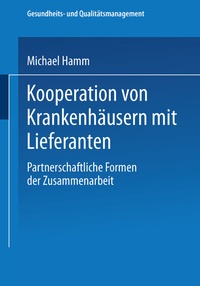Abbildung von: Kooperation von Krankenhäusern mit Lieferanten - Deutscher Universitätsverlag