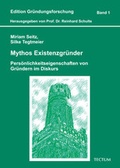 Cover: Mythos Existenzgr&uuml;nder - Tectum Wissenschaftsverlag
