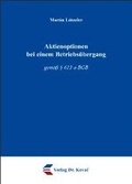 Abbildung von: Aktienoptionen bei einem Betriebsübergang - Kovac, Dr. Verlag