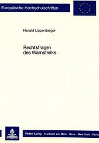 Abbildung von: Rechtsfragen des Warnstreiks - Peter Lang Verlag