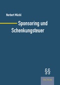 Cover: Sponsoring und Schenkungsteuer - Tectum Wissenschaftsverlag
