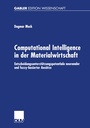 Cover: Computational Intelligence in der Materialwirtschaft - Deutscher Universitätsverlag