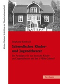 Cover: Schwedisches Kinder- und Jugendtheater - Tectum Wissenschaftsverlag