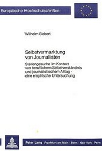 Bild: Selbstvermarktung von Journalisten - Peter Lang Verlag