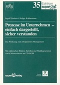 Cover: Prozesse im Unternehmen - einfach dargestellt, sicher verstanden - expert verlag ein Imprint von Narr Francke Attempto Verlag