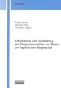 Cover: Entwicklung und Validierung von Prognosemodellen auf Basis der logistischen Regression - Shaker