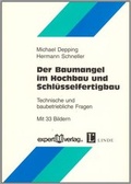 Cover: Der Baumangel im Hochbau und Schl&uuml;sselfertigbau - expert verlag ein Imprint von Narr Francke Attempto Verlag