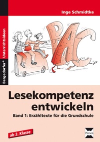 Abbildung von: Lesekompetenz entwickeln - Erzähltexte - Persen Verlag in der AAP Lehrerwelt GmbH