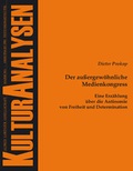 Cover: Der au&szlig;ergew&ouml;hnliche Medienkongress - Tectum Wissenschaftsverlag