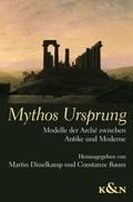 Cover: Mythos Ursprung - K&ouml;nigshausen & Neumann