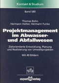 Cover: Projektmanagement im Abwasser- und Abfallwesen - expert verlag ein Imprint von Narr Francke Attempto Verlag