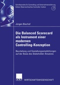 Cover: Die Balanced Scorecard als Instrument einer modernen Controlling-Konzeption - Deutscher Universit&auml;tsverlag