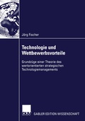 Cover: Technologie und Wettbewerbsvorteile - Deutscher Universit&auml;tsverlag
