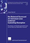 Cover: Die Balanced Scorecard als Instrument einer modernen Controlling-Konzeption - Deutscher Universit&auml;tsverlag