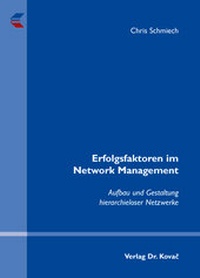 Abbildung von: Erfolgsfaktoren im Network Management - Kovac, Dr. Verlag