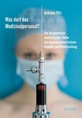 Cover: Was darf das Medizinalpersonal? - Tectum Wissenschaftsverlag
