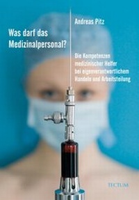 Abbildung von: Was darf das Medizinalpersonal? - Tectum Wissenschaftsverlag