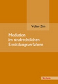 Abbildung von: Mediation im strafrechtlichen Ermittlungsverfahren - Tectum Wissenschaftsverlag
