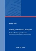 Cover: Haftung f&uuml;r k&uuml;nstliche Intelligenz - Kovac, Dr. Verlag