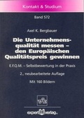 Cover: Die Unternehmensqualit&auml;t messen - den Europ&auml;ischen Qualit&auml;tspreis gewinnen - expert verlag ein Imprint von Narr Francke Attempto Verlag
