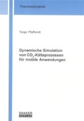 Cover: Dynamische Simulation von CO2-K&auml;lteprozessen f&uuml;r mobile Anwendungen - Shaker