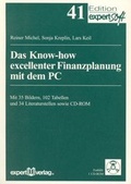 Cover: Das Know-how excellenter Finanzplanung mit dem PC - expert verlag ein Imprint von Narr Francke Attempto Verlag