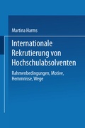 Cover: Internationale Rekrutierung von Hochschulabsolventen - Deutscher Universit&auml;tsverlag
