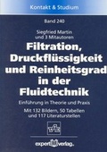 Cover: Filtration, Druckfl&uuml;ssigkeit und Reinheitsgrad in der Fluidtechnik - expert verlag ein Imprint von Narr Francke Attempto Verlag