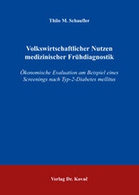 Abbildung von: Volkswirtschaftlicher Nutzen medizinischer Frühdiagnostik - Kovac, Dr. Verlag