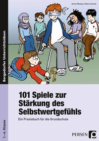 Abbildung von: 101 Spiele zur Stärkung des Selbstwertgefühls - Persen Verlag in der AAP Lehrerwelt GmbH
