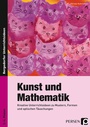 Cover: Kunst und Mathematik - Persen Verlag in der AAP Lehrerwelt GmbH