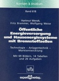 Cover: &Ouml;ffentliche Energieversorgung und Hausenergiesysteme mit Brennstoffzellen - expert verlag ein Imprint von Narr Francke Attempto Verlag