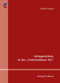 Abbildung von: Anlegerschutz in der "Unternehmer-AG" - Kovac, Dr. Verlag