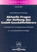 Cover: Aktuelle Fragen der Haftung des GmbH-Gesch&auml;ftsf&uuml;hrers - expert verlag ein Imprint von Narr Francke Attempto Verlag
