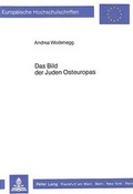 Bild: Das Bild der Juden Osteuropas - Peter Lang Verlag